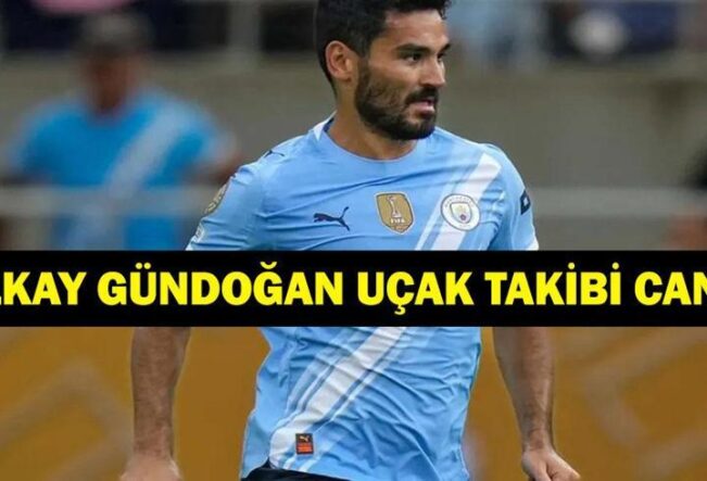İLKAY GÜNDOĞAN UÇAK TAKİBİ CANLI: Galatasaray'ın Yeni Transferi ilkay Gündoğan Hangi Havalimanına İnecek, Saat Kaçta?