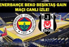 FENERBAHÇE BEŞİKTAŞ BASKETBOL MAÇI CANLI İZLE: Cumhurbaşkanlığı Kupası Fenerbahçe Beko Beşiktaş Gain Maçı Canlı & Şifresiz İzle!
