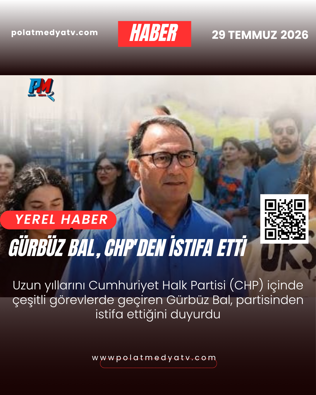 Gürbüz Bal, CHP’den İstifa Etti