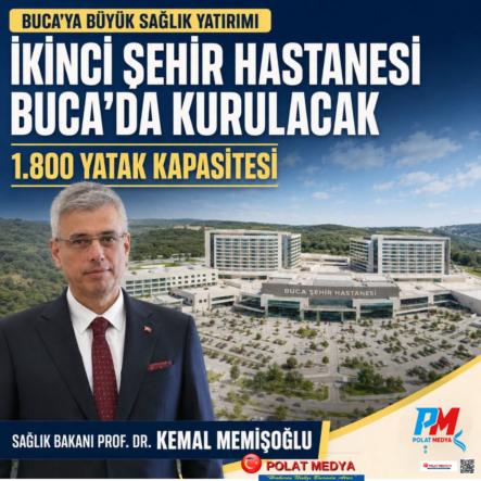 BUCA’YA BÜYÜK SAĞLIK YATIRIMI: İKİNCİ ŞEHİR HASTANESİ KURULACAK