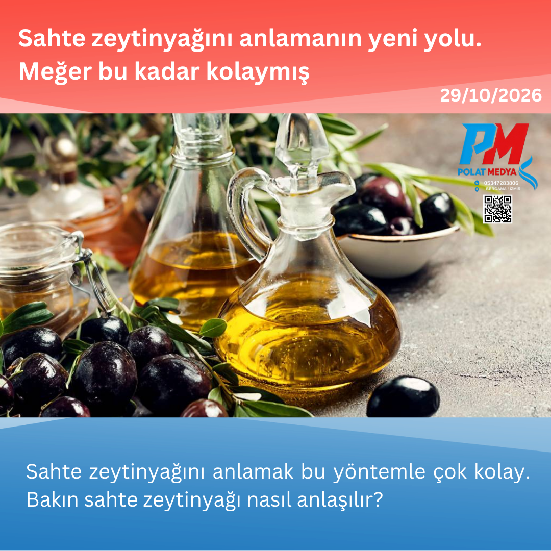 Sahte zeytinyağını anlamanın yeni yolu. Meğer bu kadar kolaymış