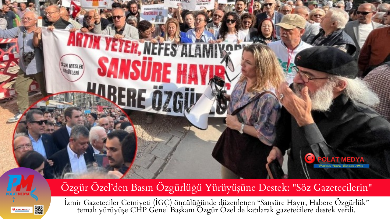 Özgür Özel’den Basın Özgürlüğü Yürüyüşüne Destek: “Söz Gazetecilerin”